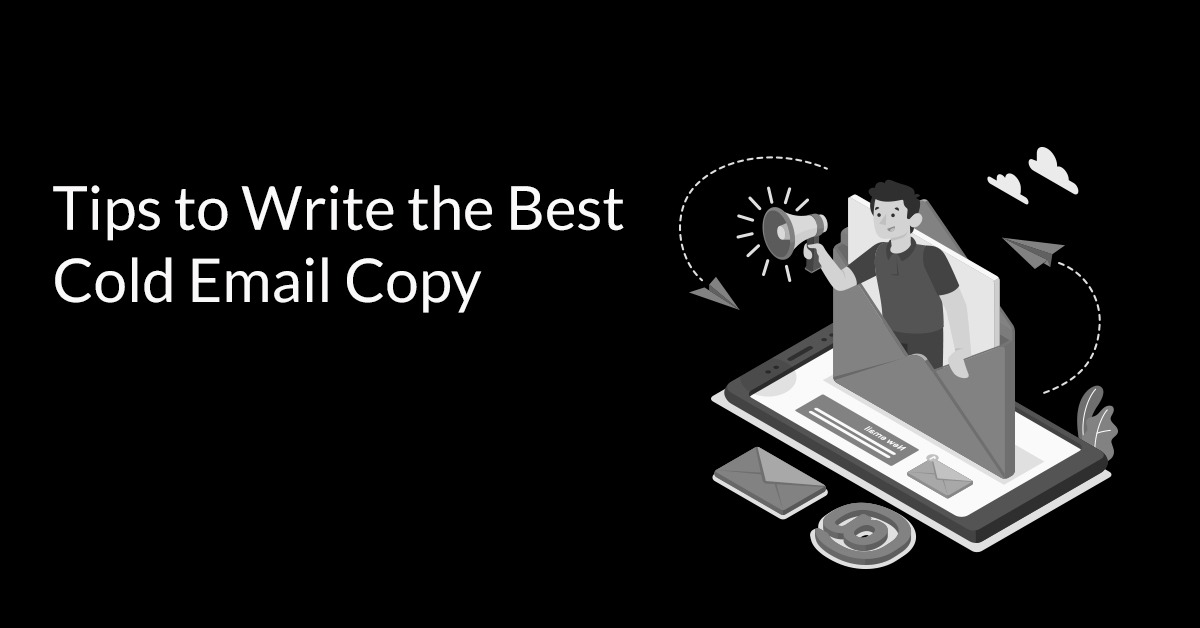 Tips To Write The Best Cold Email Copy Wetech