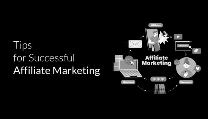 Tips for Successful Affiliate Marketing