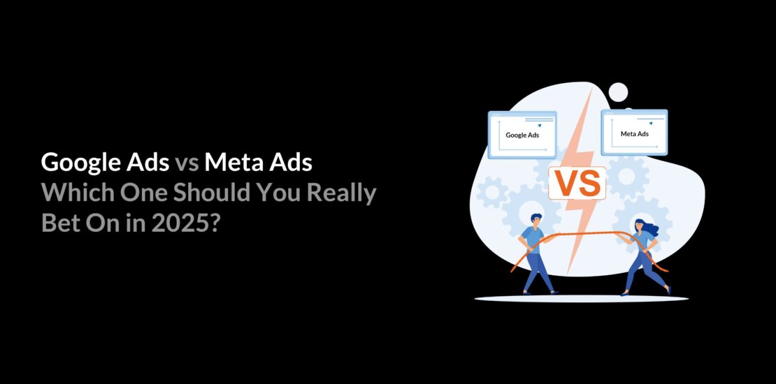 Best ad platform for business growth 2025, Which platform rising in 2025, goole ads or meta ads, Facebook vs google, Google ads vs Meta ads