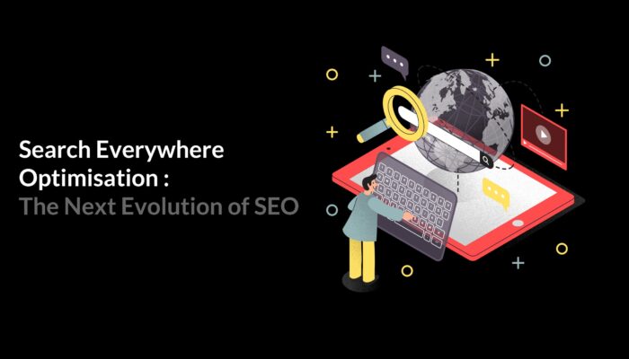 SEO, Search Everywhere Optimisation, evolution of SEO