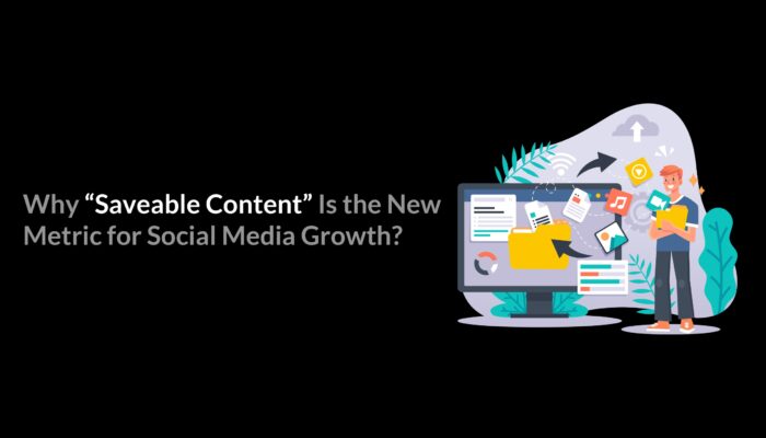 Saveable content for social media growth, Saveable and searchable content