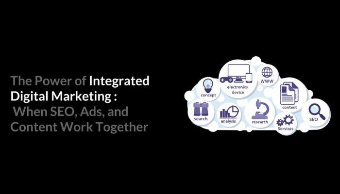 Power of integrated digital marketing